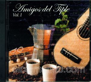 Amigos del Tiple Vol 1 , Musica de Puerto  Puerto Rico